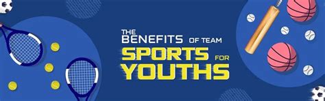 The Benefits of Team Sports for Youths (Beyond Physical Fitness ...