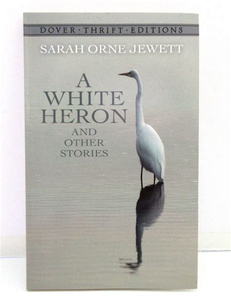 A White Heron Sarah Jewett