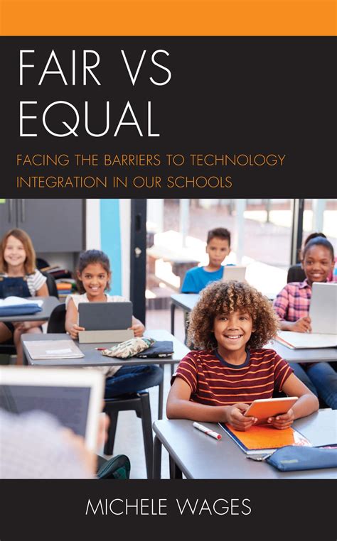 Fair vs Equal: Facing the Barriers to Technology Integration in Our ...