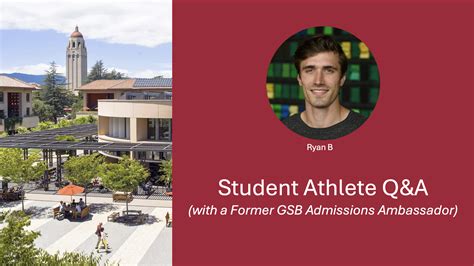 Student-Athlete Q&A with a former Stanford GSB Admissions Ambassador ...