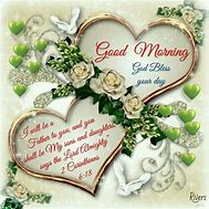 Image result for Good Morning and May God Bless You
