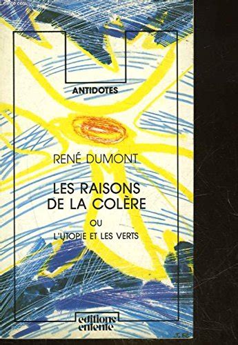 Amazon.in: Buy Les raisons de la cole`re, ou, L'utopie et les Verts ...