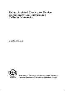 Relay Assisted Device to Device Communication Underlaying Cellular ...