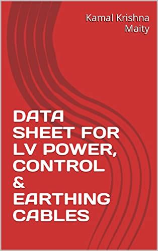 DATA SHEET FOR LV POWER, CONTROL & EARTHING CABLES eBook : Maity, Kamal ...