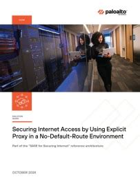 Securing Internet Access by Using Explicit Proxy in a No-Default-Route ...
