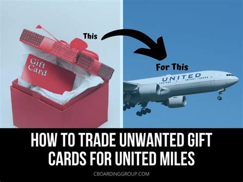 How to trade unwanted Gift Cards for United Miles - C Boarding Group ...