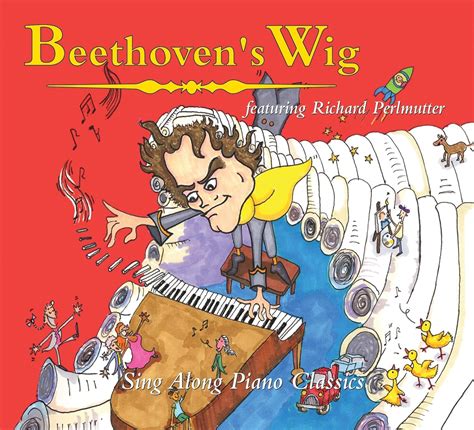 Beethoven's Wig: Sing Along Piano Classics: Beethoven's Wig featuring ...