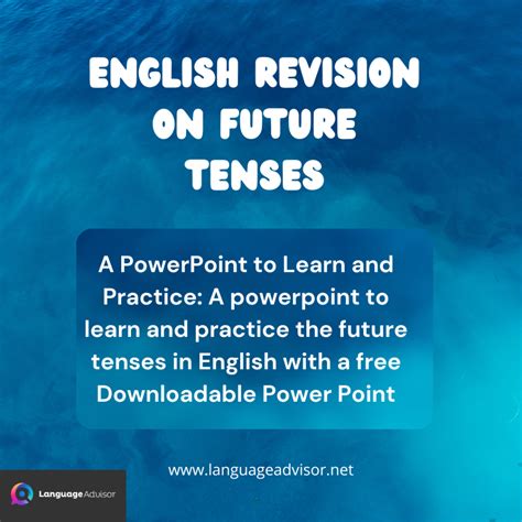 English Revision on Future Tenses - Language Advisor