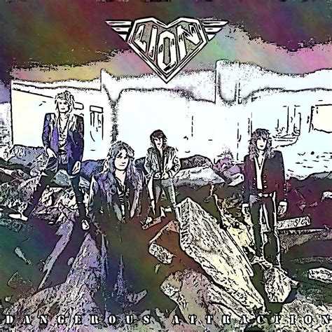 俺的名盤：『Dangerous Attraction／Lion』 - コーヒーとロックの備忘録