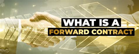 Image result for Forward Contract Explained