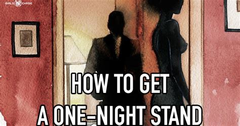 How to Get a One-Night Stand Tonight