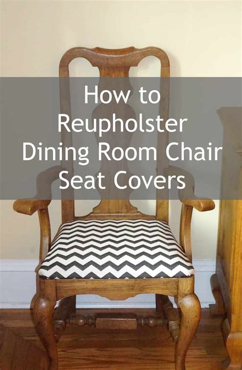 How to Reupholster Dining Room Chair Seat Covers