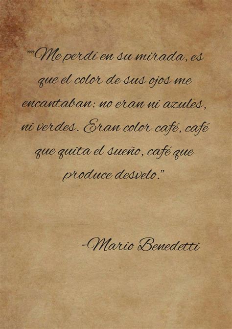 Ojos café, de Mario Benedetti en 2025 | Frases bonitas, Frases sabias ...