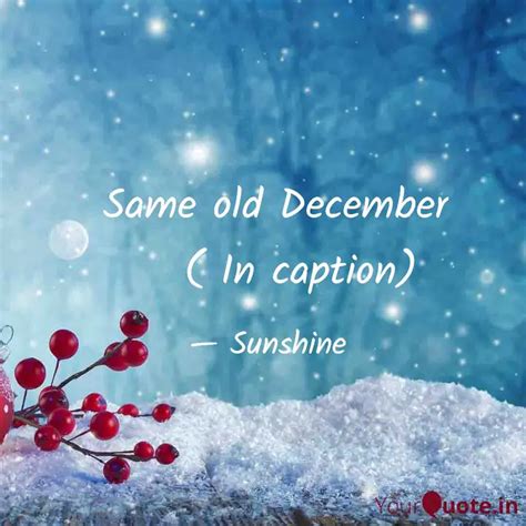 Same old December ( ... | Quotes & Writings by Ananya Bhagat | YourQuote