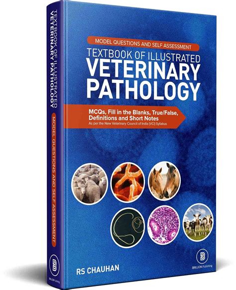 Model Questions and Self Assessment Textbook of Illustrated Veterinary Pathology: R.S. Chauhan ...