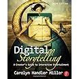 Buy Digital Storytelling: A creator's guide to interactive ...