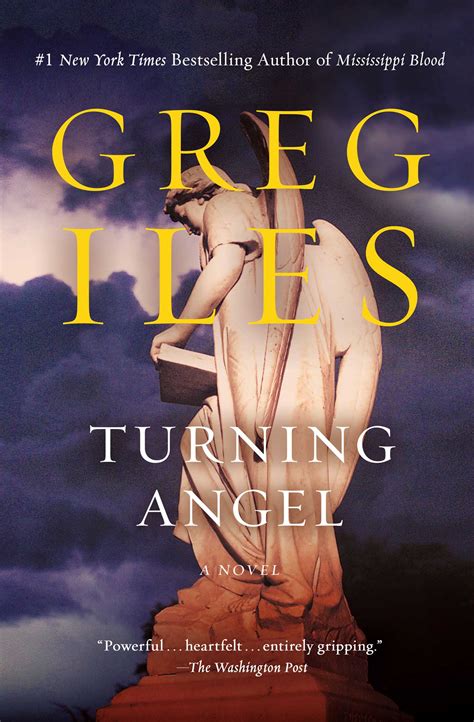 Turning Angel | Book by Greg Iles | Official Publisher Page | Simon ...