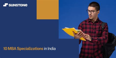 Top 10 MBA Specializations in India | Sunstone Blog