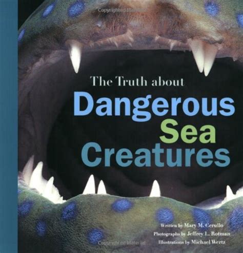 Buy The Truth About Dangerous Sea Creatures Book Online at Low Prices ...