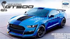 New Gt500 Shelby by 2019 Shelby Gt500 It S Finally Here New New Gt500 Shelby