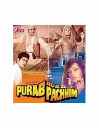 Purab aur paschim movie review