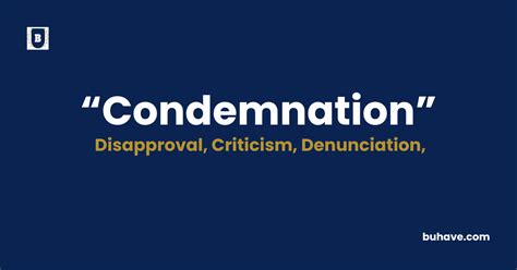 Condemnation Meaning, Definition, Synonym & Antonym (2025) | BUHAVE