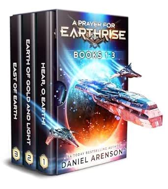 A Prayer for Earthrise: Books 1-3: A Space Opera Adventure eBook ...