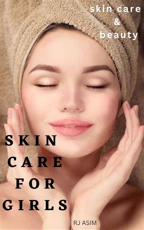 Skin care for girls Skincare for Girls Beauty Routine Healthy Skin Acne ...