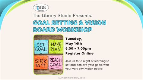The Library Studio Presents: Goal Setting & Vision Board Workshop ...