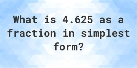 4.625 as a fraction - Calculatio