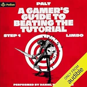 Step 1: Limbo: A LitRPG Adventure: A Gamer's Guide to Beating the ...