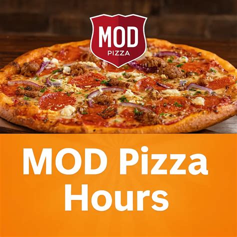 Find MOD Pizza Hours Near You – Opening, Closing & Holiday