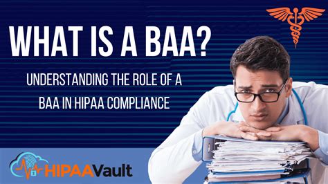 What Is a BAA? Understanding the Role of a BAA in HIPAA Compliance ...