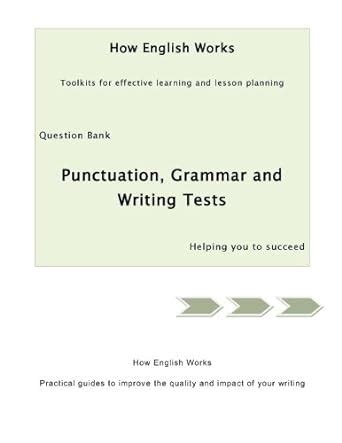 Question Bank - Punctuation, Grammar and Writing Tests (How English ...