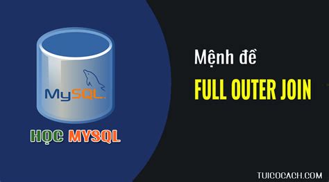 MySQL Full Outer Join 的图像结果