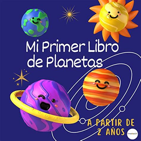 Mi primer libro de planetas: Un libro para niños sobre el sistema solar ...