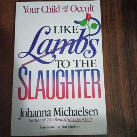Like Lambs to the Slaughter by Johanna Michaelsen