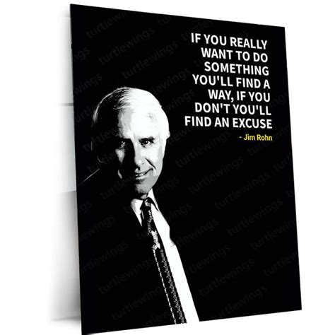 Quote Metal Poster | Jim Rohn – Find a Way or an Excuse Quote Metal Po ...