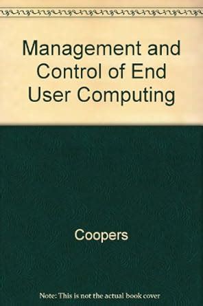Buy Management and Control of End User Computing Book Online at Low ...