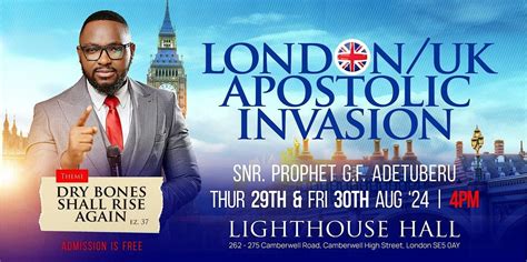 LONDON APOSTOLIC INVASION with Senior Prophet GF ADETUBERU, LIGHTHOUSE ...