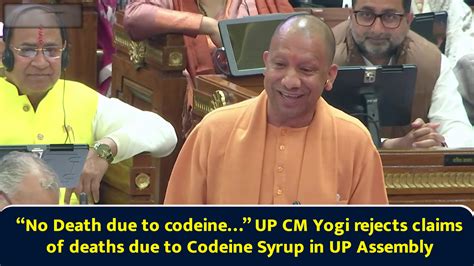 “No death due to codeine…” UP CM Yogi rejects claims of deaths due to ...