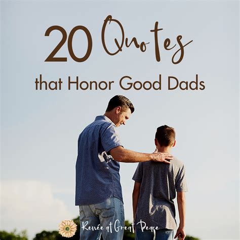 20 of the Greatest and Inspirational Quotes for Good Dads