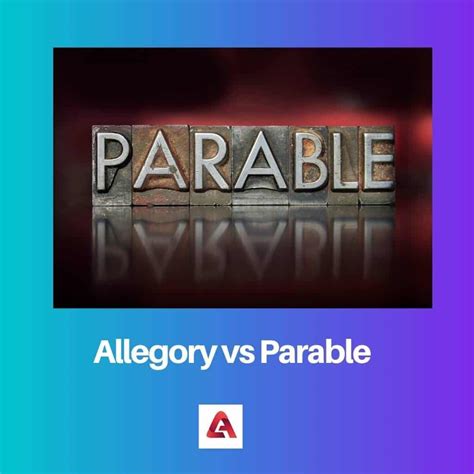 Allegory Vs Parable: Do These Mean The Same? How To Use Them – GLJY
