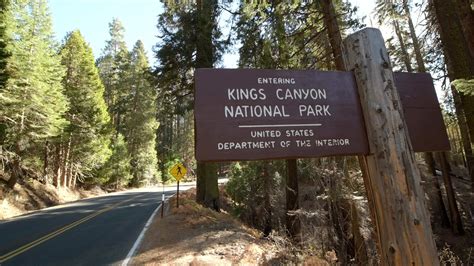 Entering Kings Canyon National Park. Leaving Sequoia National Park ...