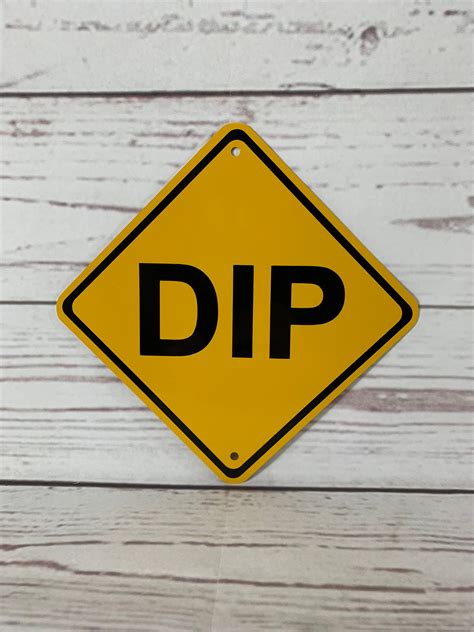 Dip Sign