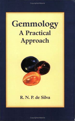 Gemmology: A Practical Approach : Silva, R. N. P. de: Amazon.in: Books