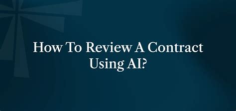 How to review a contract using AI?