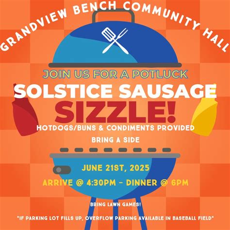 Solstice Sausage Sizzle POTLUCK, 607 Grandview Bench Road, Salmon Arm ...