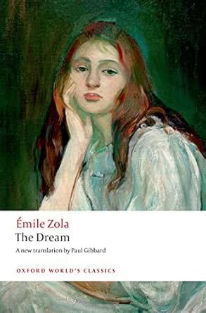 The Dream (Oxford World's Classics) eBook : Zola, Émile, Gibbard, Paul ...