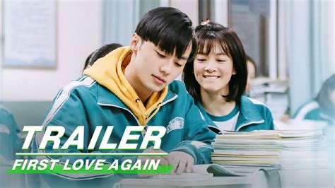 Official Trailer: First Love Again | 循环初恋 | iQiyi - YouTube